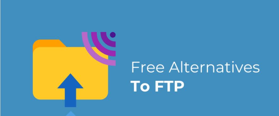 FTP的替代品有哪些，你知道吗？